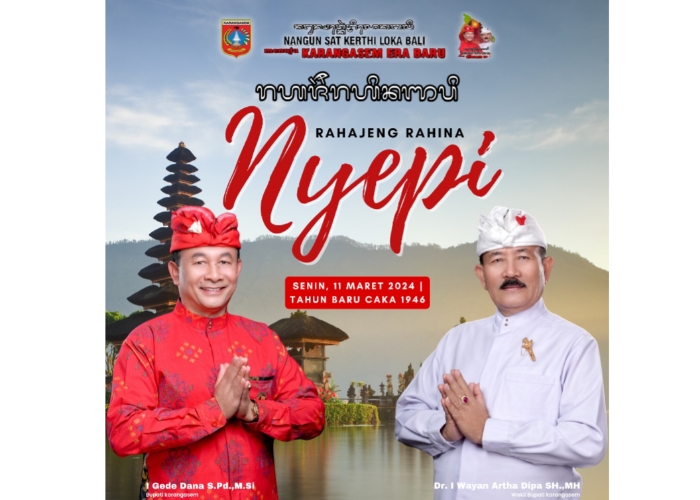 NYEPI: Bupati dan Wakil Bupati Karangasem mengucapkan selamat hari raya Nyepi tahun baru caka 1946.