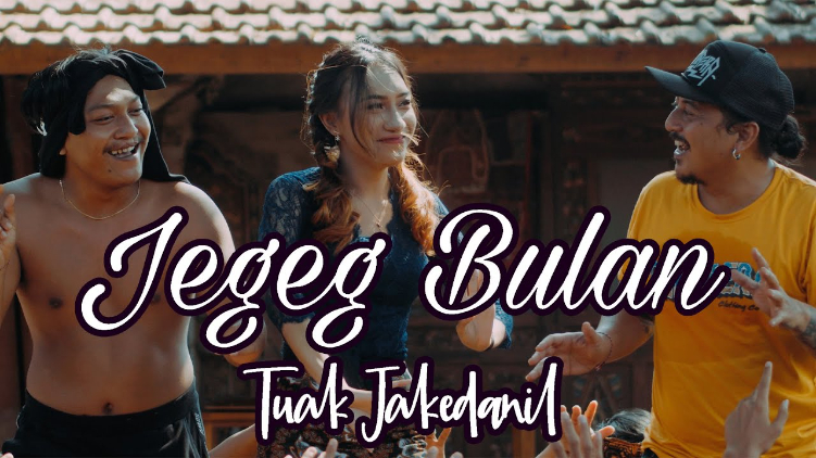 Jegeg Bulan dalam lagu Tuak Jakedanill
