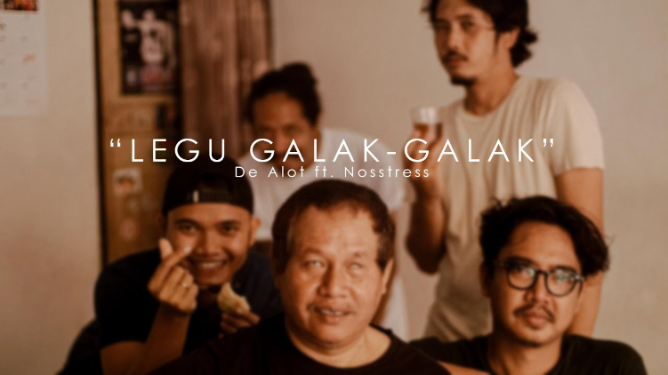 Musisi De Alot gaet Nosstress rilis ulang lagu Legu Galak-galak