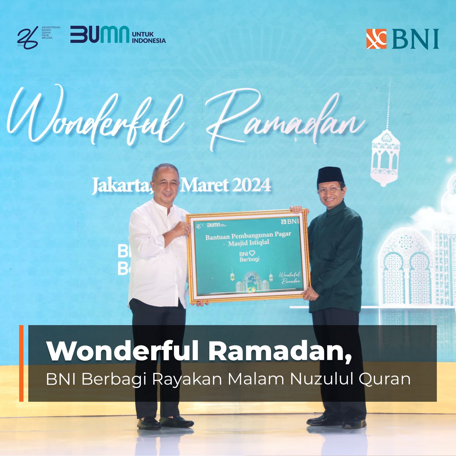 BNI berbagi kebahagiaan dengan menyelenggarakan Wonderful Ramadan.