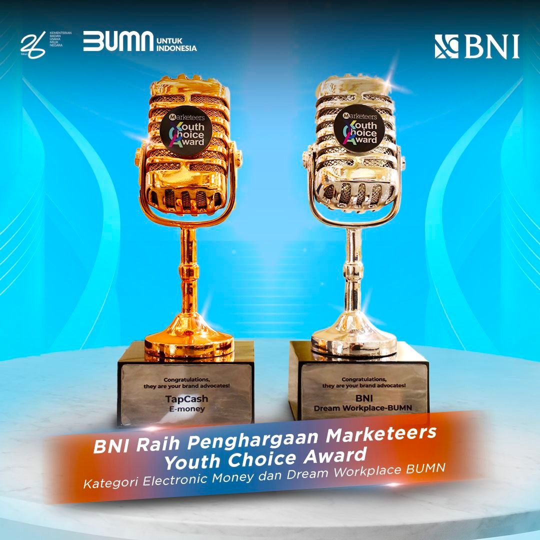 PENGHARGAAN: BNI meraih peringkat Silver dalam kategori Dream Workplace BUMN dan peringkat Bronze untuk kategori Electronic Money (TapCash).