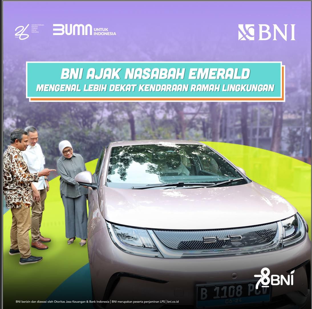 EKOSISTEM: BNI menggandeng BYD untuk mendukung pemerintah dalam membangun ekosistem hijau melalui industri mobil listrik.