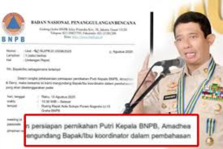 BNPB Klarifikasi Surat Rapat Pernikahan Anak Kepala BNPB