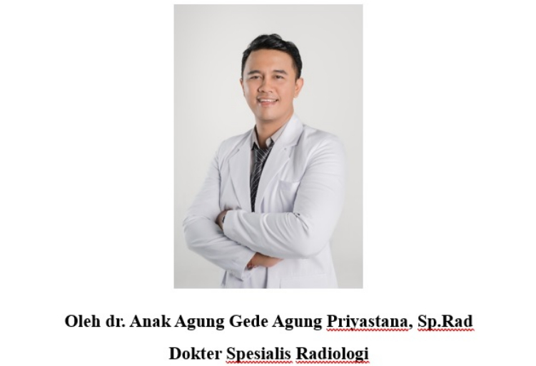dr. Anak Agung Gede Agung Priyastana, Sp.Rad