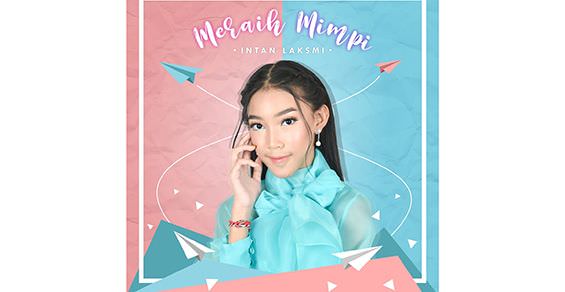 Intan Laksmi Ingin Meraih Mimpi