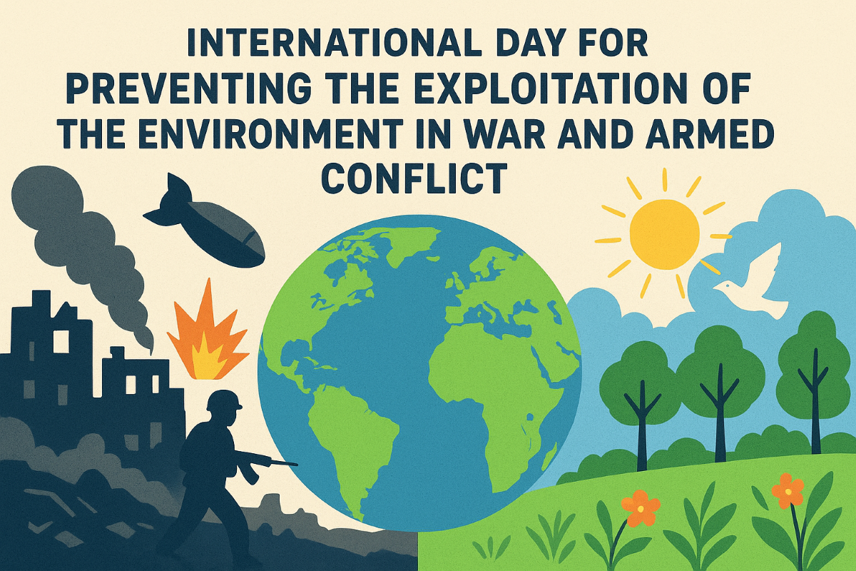 Peringatan Hari Internasional untuk Mencegah Kerusakan Lingkungan akibat Perang dan Konflik Bersenjata.