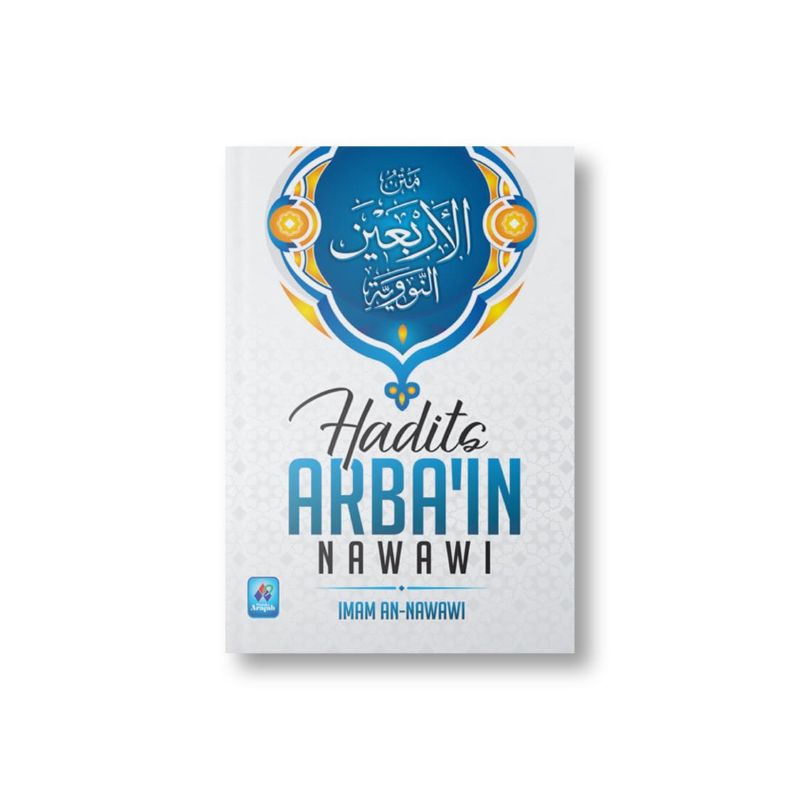 Kitab Al Arbain An Nawawiyah.