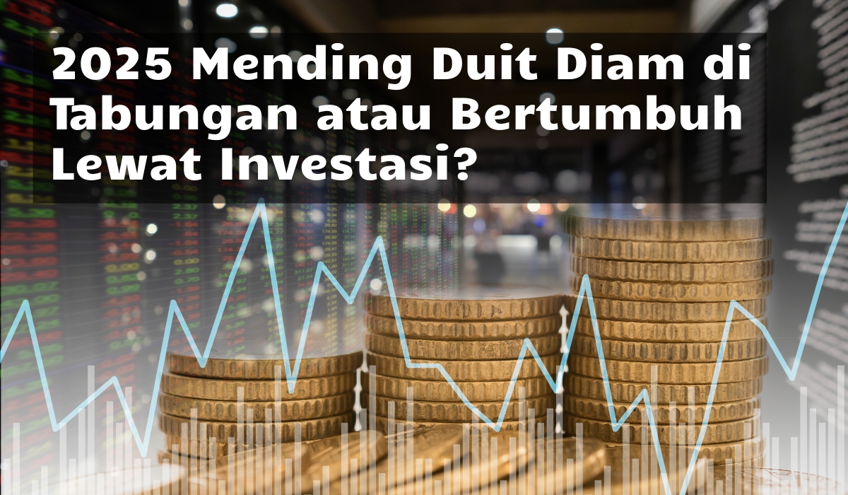Ilustrasi - Di 2025 Lebih Baik Menabung atau Investasi. Dania/Radar Nganjuk.