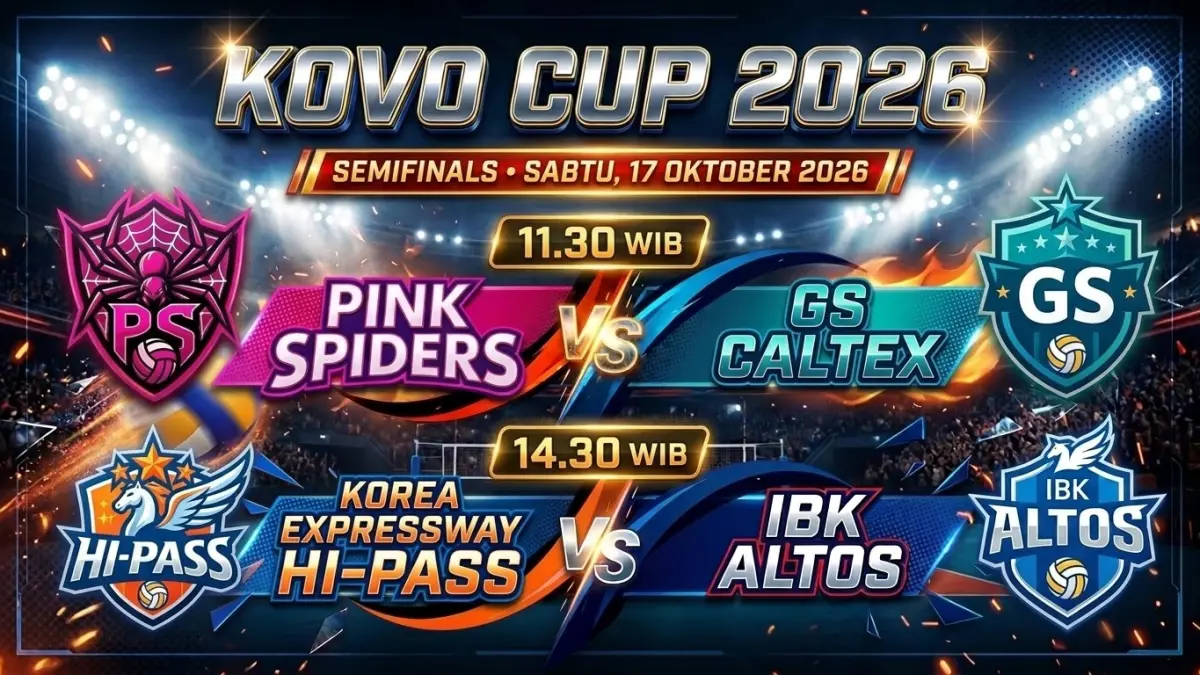 Jadwal Semifinal KOVO Cup 2026 Hari Ini