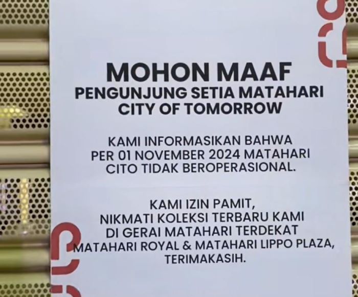 PAMIT: Pengumuman penutupan Matahari Department Store di pusat perbelanjaan City of Tomorrow (Cito).