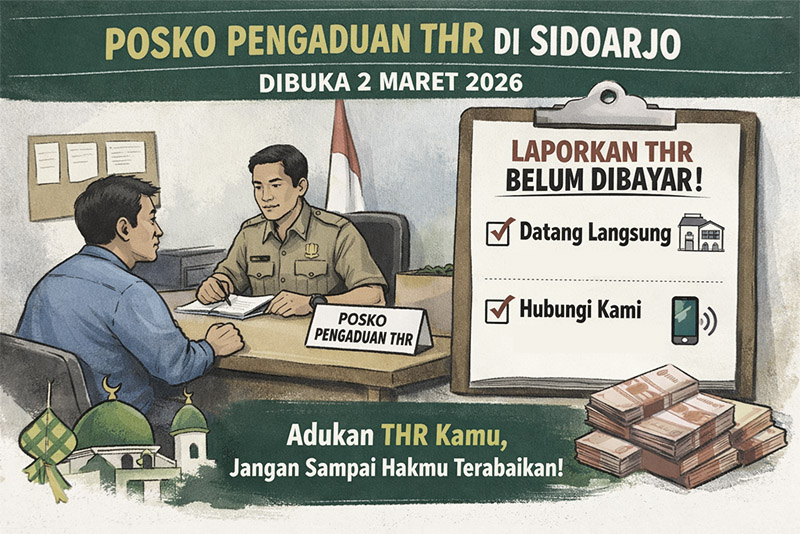 ILUSTRASI: Posko pengaduan THR di Sidoarjo resmi dibuka 2 Maret 2026. Karyawan bisa lapor jika THR belum dibayar atau tidak sesuai aturan.