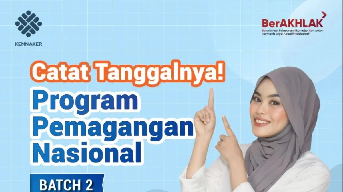 Kemnaker akan membuka pendaftaran calon peserta Program Pemagangan Nasional (MagangHub) Angkatan II Batch I Tahun 2026 pada Kamis, 16 Juli 2026 pukul 13.00 WIB.