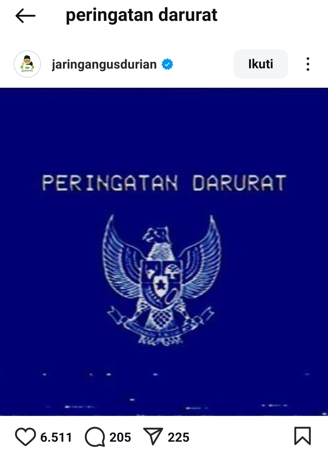 Warganet ramai-ramai mengunggah gambar lambang Burung Garuda dengan latar belakang berwarna biru tua bertuliskan &ldquo;Peringatan Darurat.&rdquo;