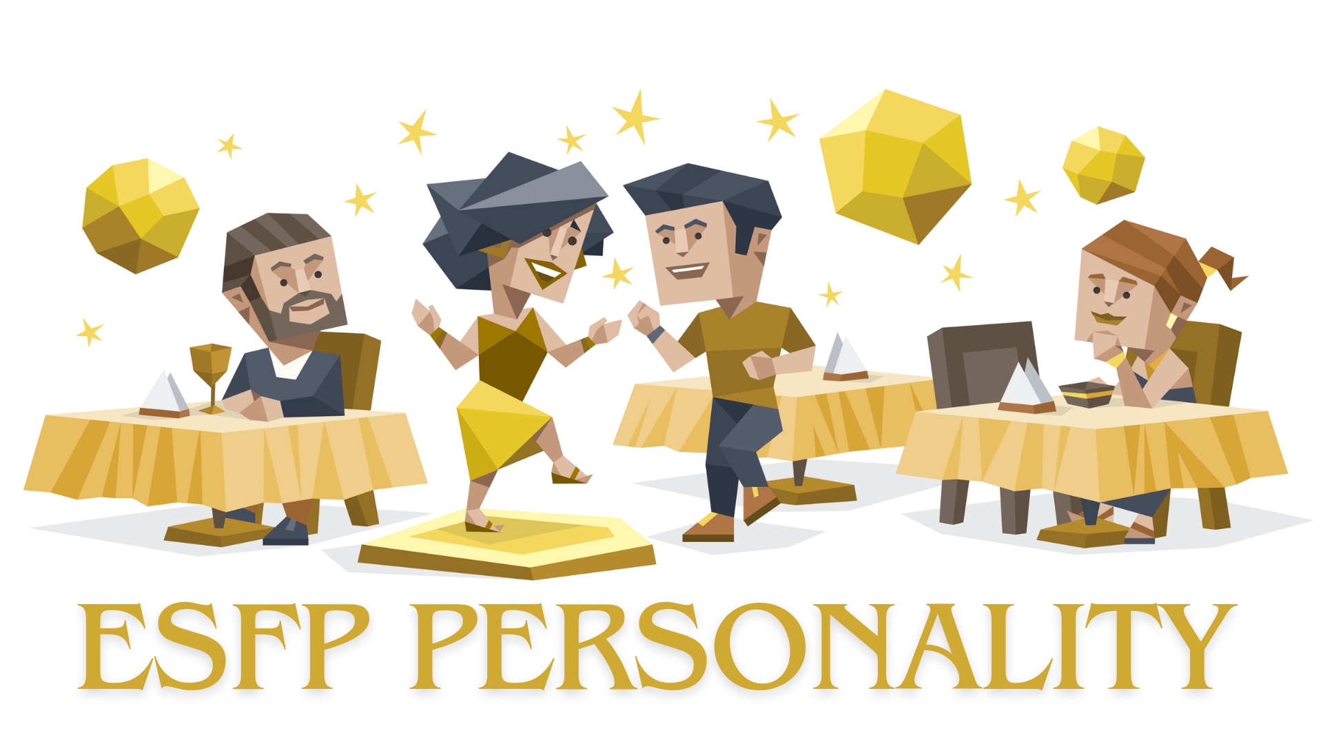 ESFP, tipe kepribadian ekstrovert yang menyukai kesenangan