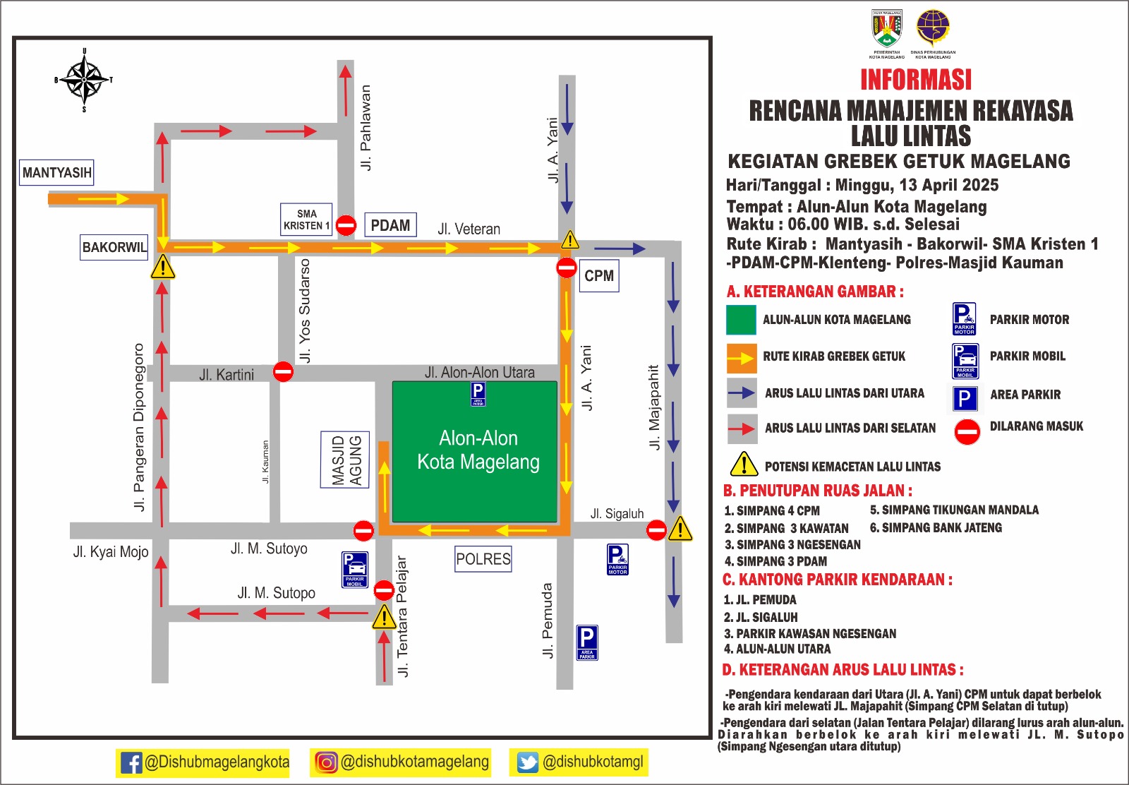 Rute rekayasa lalu lintas di sekitar Alun-alun Kota Magelang pada acara Grebeg Gethuk di Alun-alun, Kota Magelang, Minggu (13/4/2025).