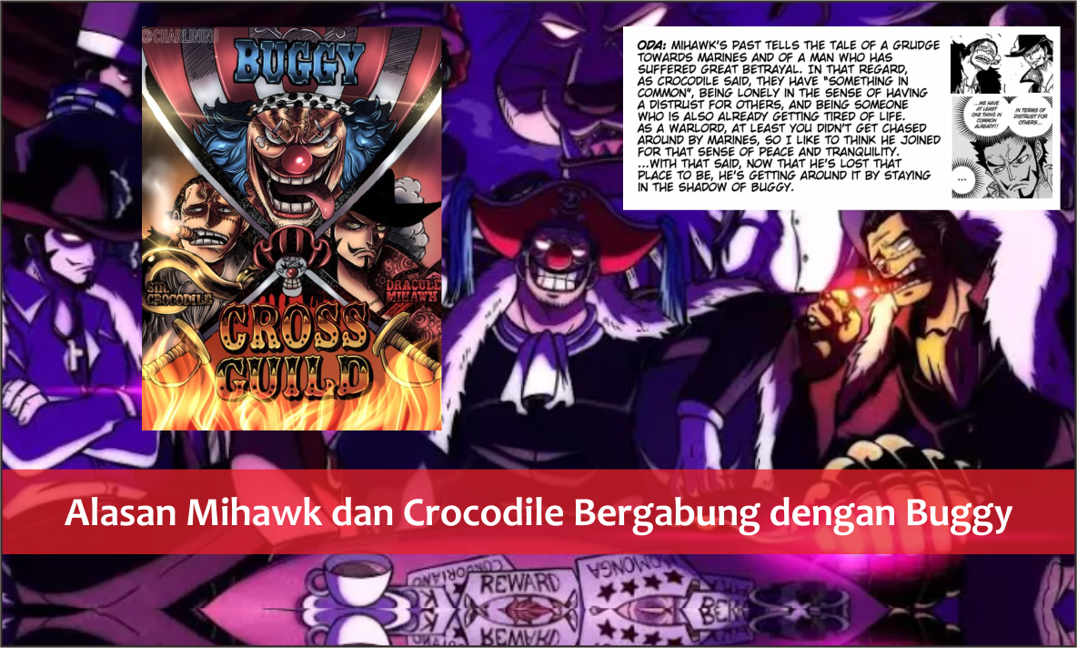 Alasan Mohawk dan crocodile bergabung dengan Buggy
