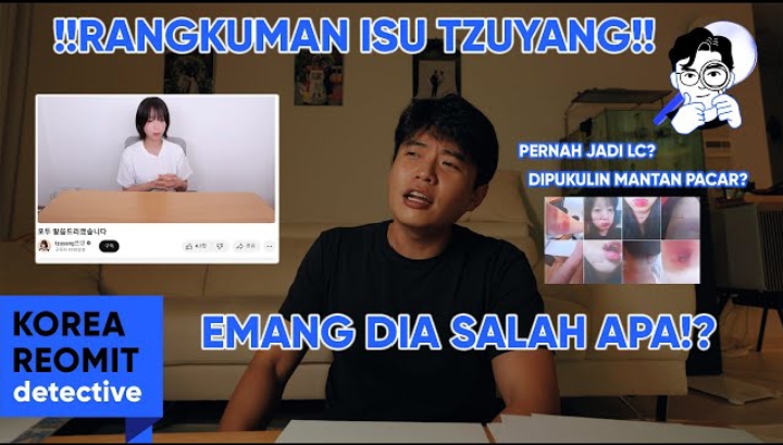 Jang Han Sol (Korea Roemit) Jelaskan Kasus Tzuyang (YouTube Korea Reomit)