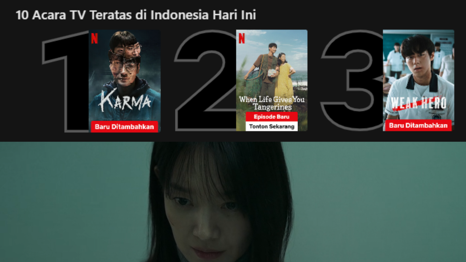 Drama Korea &ldquo;Karma&rdquo; berhasil menempati rangking nomer 1 di Netflix dalam kategori Acaea TV Teratas di Indonesia Saat Ini dengan rating