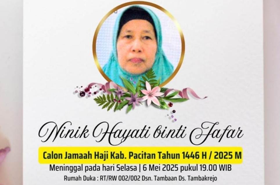 Ninik Hayati binti Jafar, calon jemaah haji (CJH) asal Pacitan meninggal 10 hari jelang keberangkatan ke Tanah Suci.
