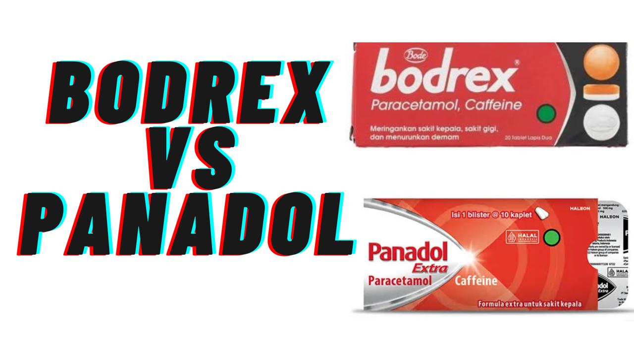 Sakit kepala atau demam? Bodrex dan Panadol sama-sama ampuh, tapi mana yang lebih cocok buat kamu?&nbsp;