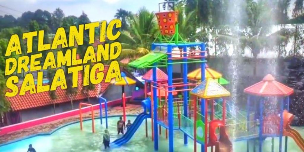 Atlantic Dreamland Salatiga.