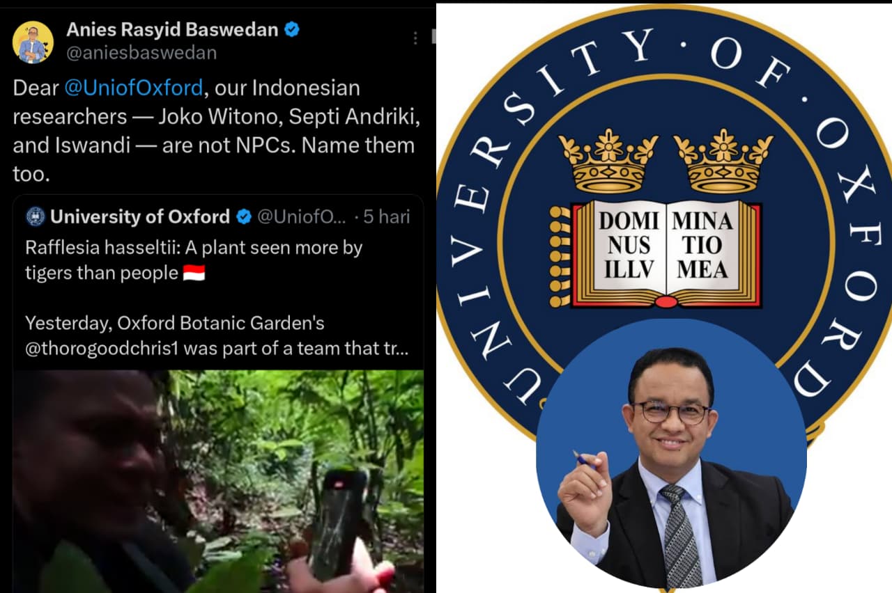 anis baswedan memberikan tanggapan akan postingan dari Oxford Univercity di platform X.