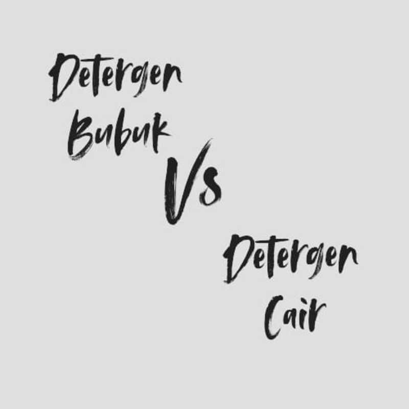 Detergen Cair vs Bubuk: Mana yang Lebih Mantap? Ini Jawaban Jujurnya!