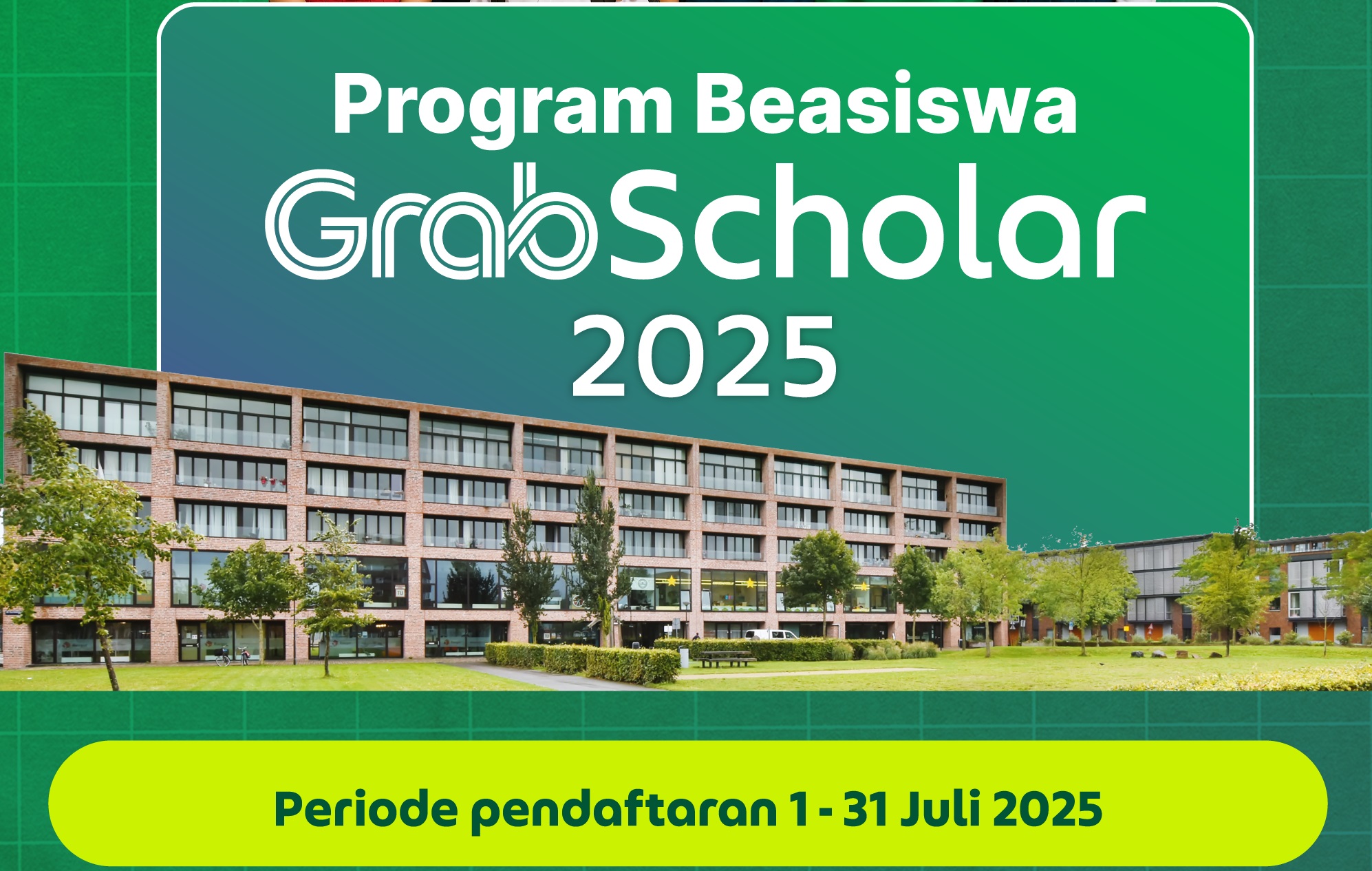 Ini Benefit yang Didapatkan Jika Mendaftar dan Diterima Beasiswa GrabScholar 2025, Bisa Magang Juga.