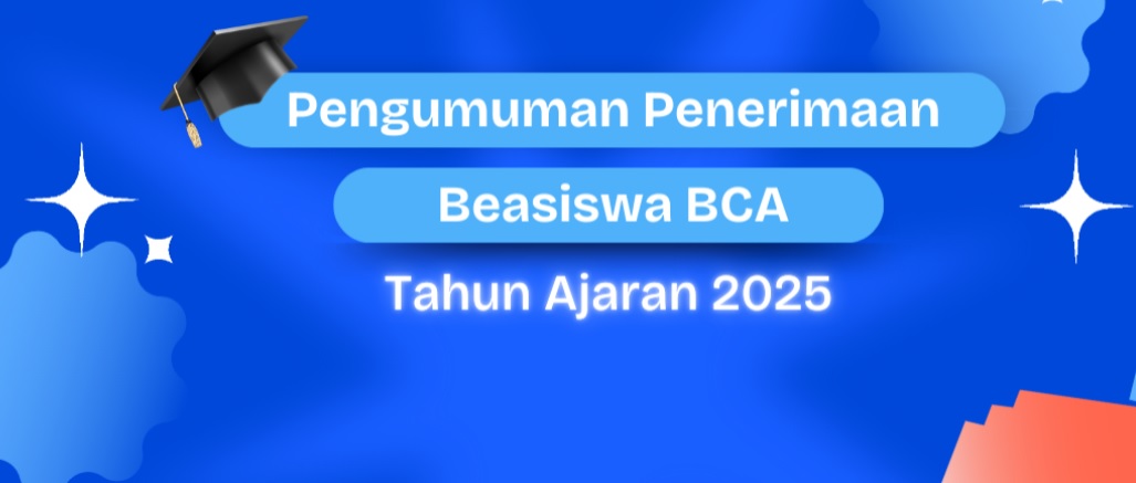 Beasiswa Bakti BCA 2025 dibuka, cek syrat dan cara daftarnya.