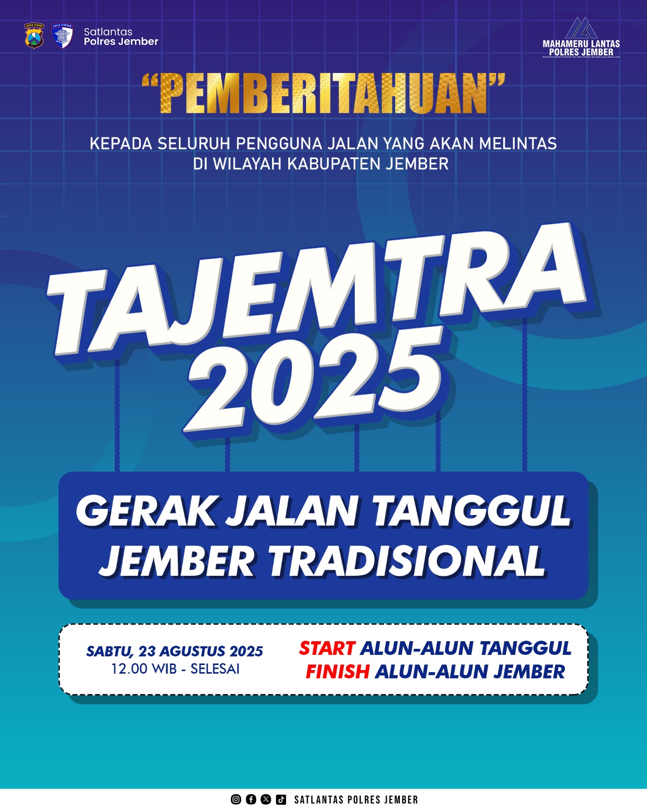 Poster informasi rekayasa lalu lintas. Warga Jember Wajib Tahu! Ini Jalan yang Ditutup dan Rute Alternatif saat Tajemtra Digelar Sabtu Ini.