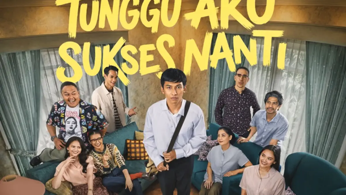Film Tunggu Aku Sukses Nanti mengajak kamu untuk lebih memahami pentingnya menghargai proses hidup seseorang tanpa harus memberikan tekanan sosial yang berlebihan. (IMDB)