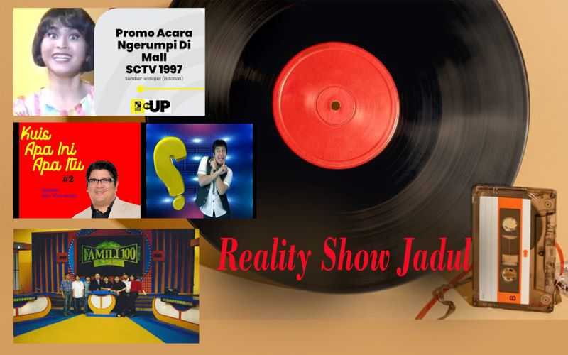 Berbagai Acara Reality Show ini bikin kalangan 1990an bernostalgia.