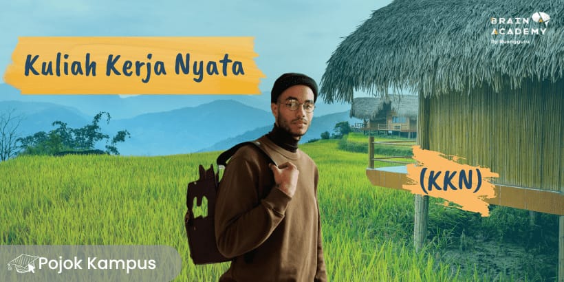 Ilustrasi Kuliah Kerja Nyata (brainacademy.id)