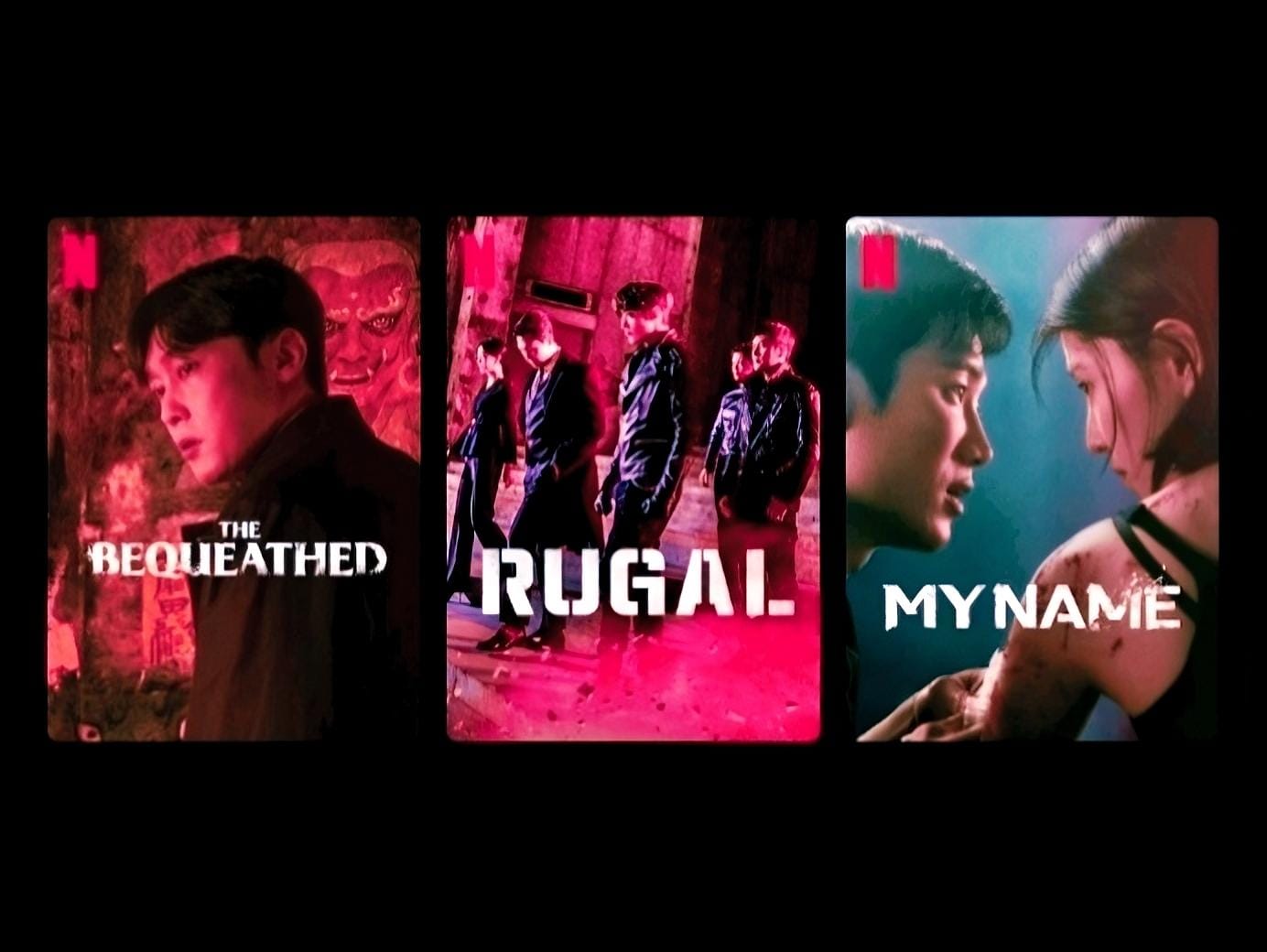 Tangkapan layar Serial Drama The Bequeathed, Rugal, dan My Name di beranda Netflix. (Foto: Netflix)