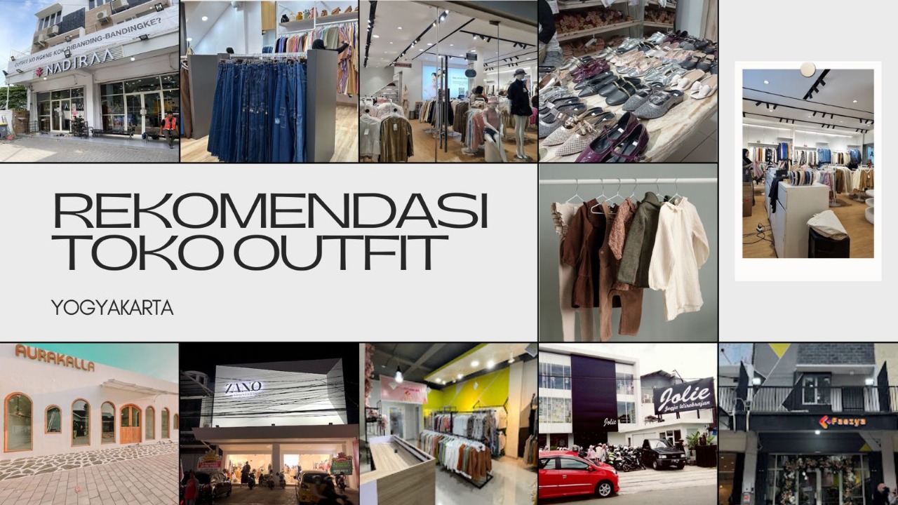 Keterangan Gambar : Kolase Outlet fashion populer di Kota Yogyakarta