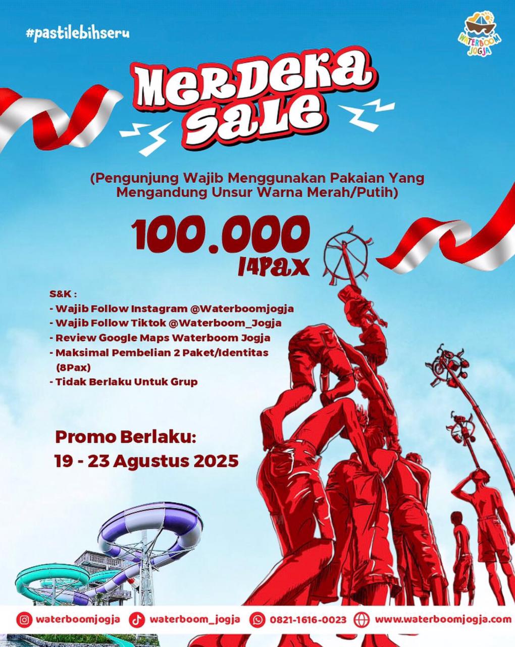 MERDEKA BANGET! Bayar Rp.100.00 dapat 4 pax.