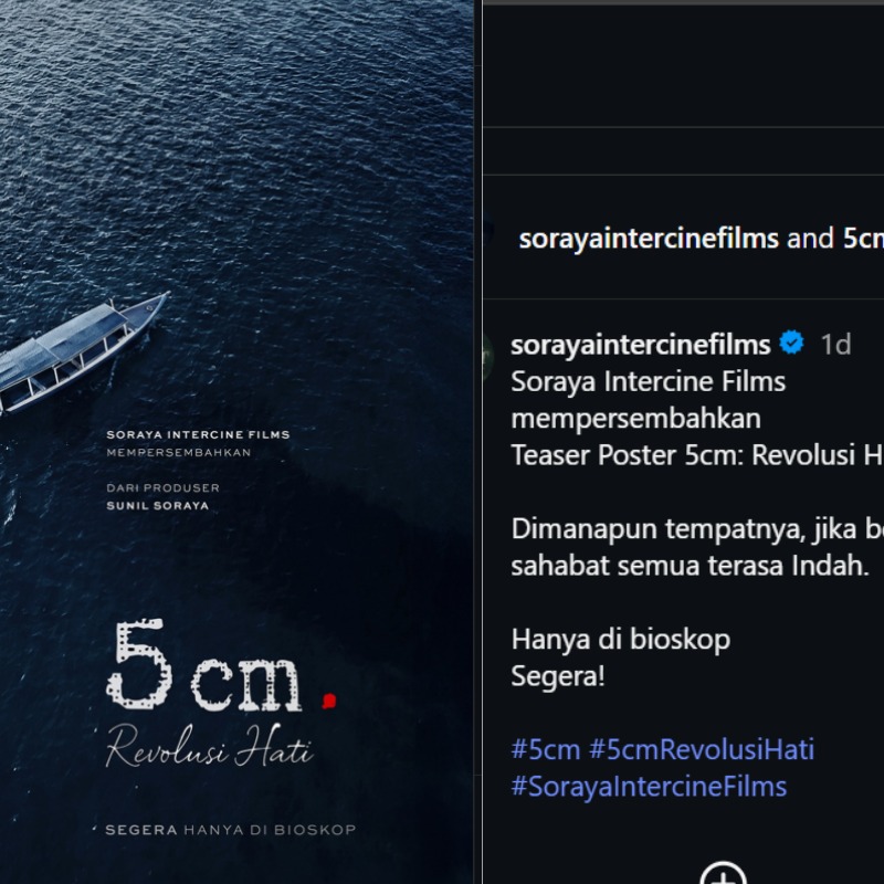 Kolase teaser poster film 5cm: Revolusi Hati yang diumumkan Soraya Intercine Films melalui akun Instagram resminya, menandai kembalinya waralaba 5 cm setelah 14 tahun.&rdquo; Sumber: Instagram