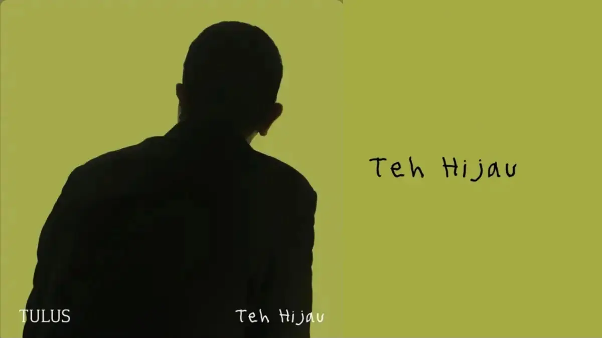 Teh Hijau - Tulus (Sumber: YouTube)