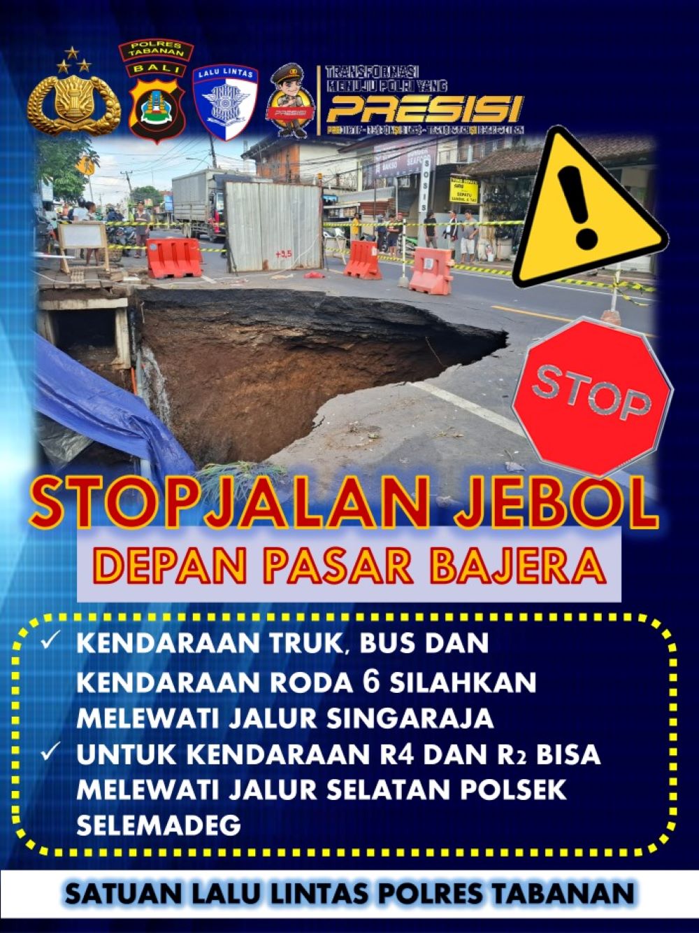 Jalan depan Pasar Bajera Tabanan Jebol.