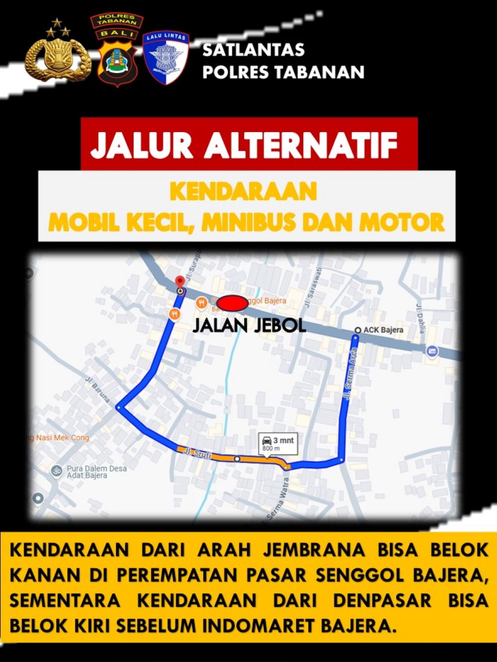 Rute pengalihan arus lalu lintas untuk kendaraa kecil yang melewati Pasar Bajera Tabanan.