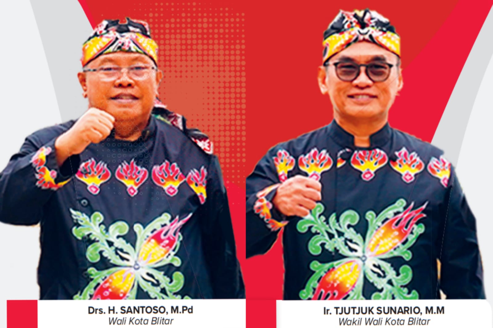 Drs. H. SANTOSO, M.Pd, Wali Kota Blitar dan Ir. TJUTJUK SUNARIO, M.M Wakil Wali Kota Blitar