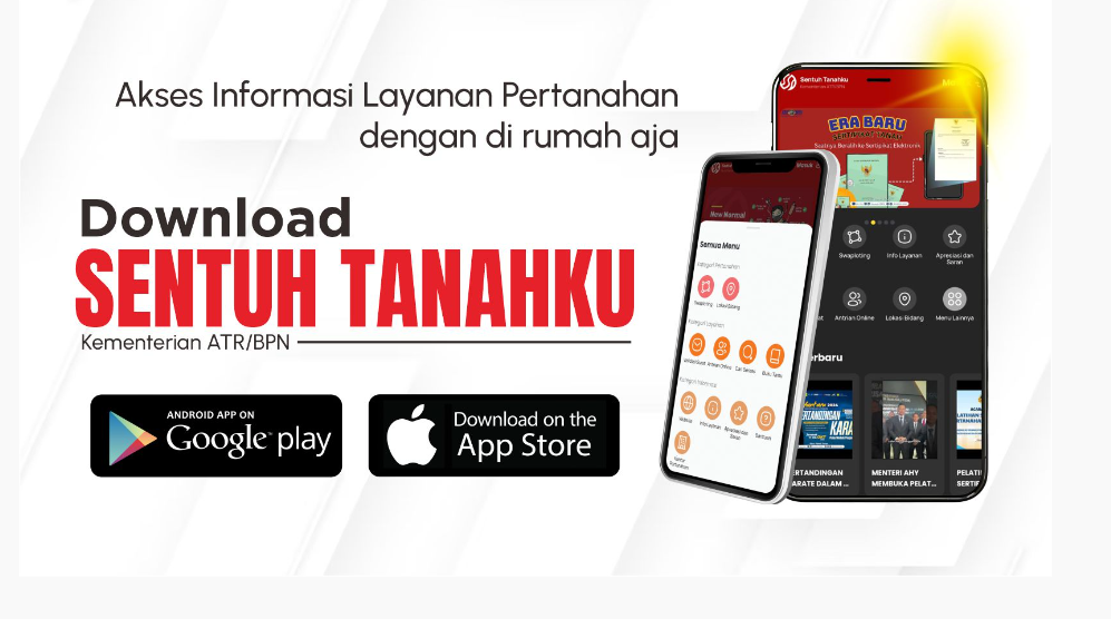mengakses informasi layanan pertanahan dengan lebih mudah melalui aplikasi Sentuh Tanahku.25/01/2025
