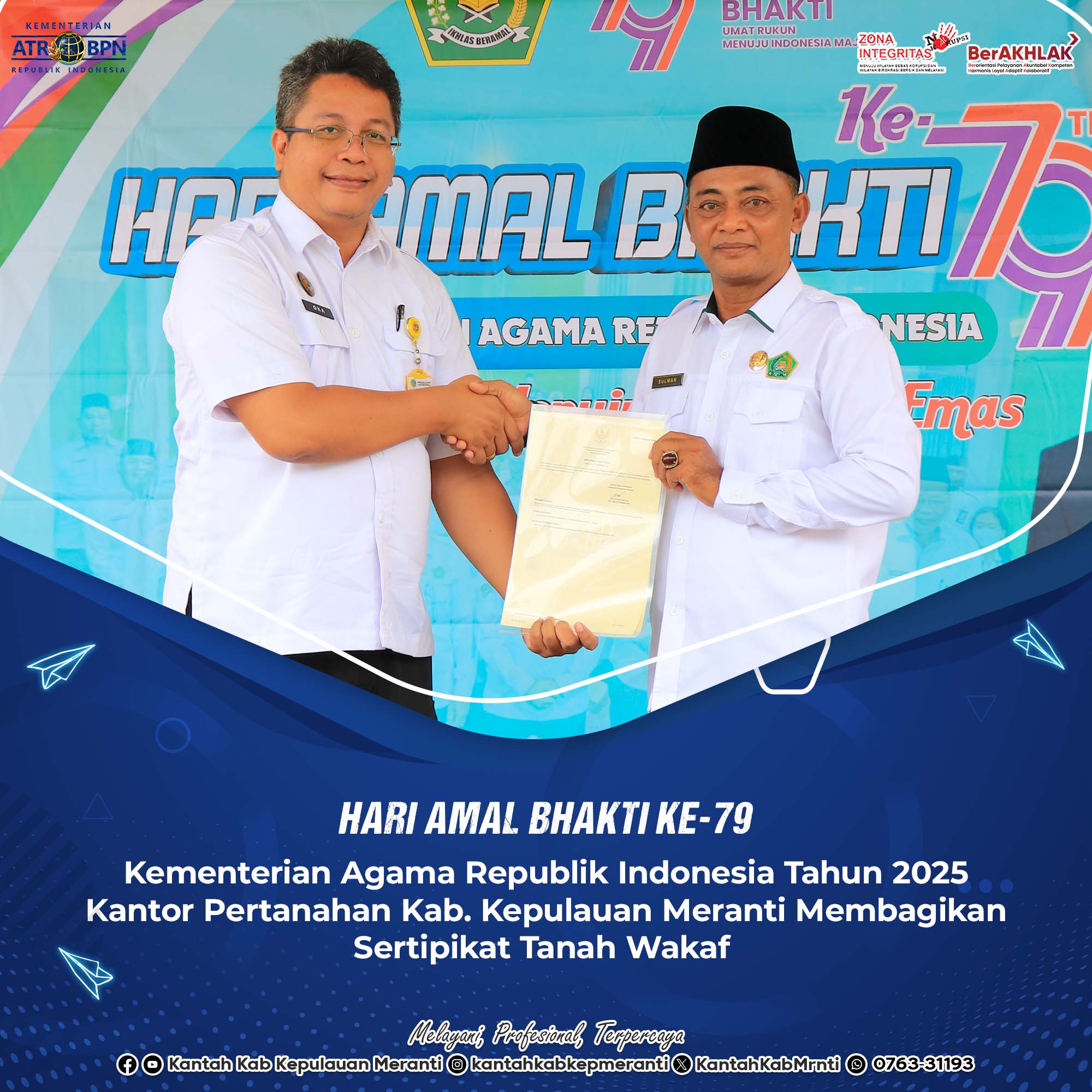 Kepulauan Meranti, 10 Januari 2025 &ndash; Dalam rangka memperingati Hari Amal Bhakti ke-79 Kementerian Agama Republik Indonesia, Kantor Pertanahan Kabupaten Kepulauan Meranti turut berpartisipasi dengan me