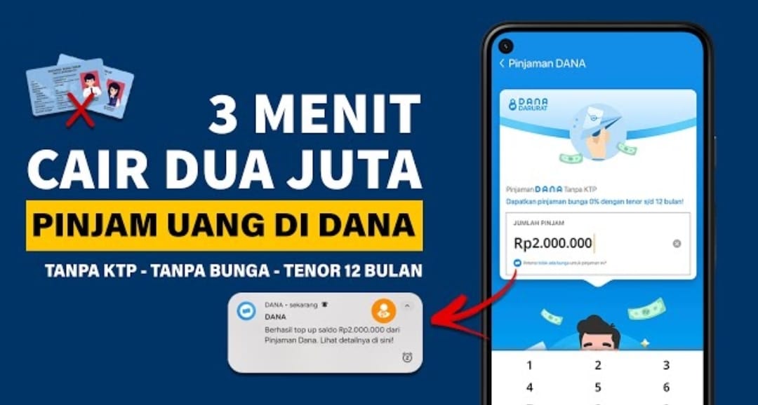 &ldquo;Viral! Cara Pinjam Uang di Aplikasi Dana Tanpa KTP & Tanpa Bunga, Bisa Cair Puluhan Juta&rdquo;