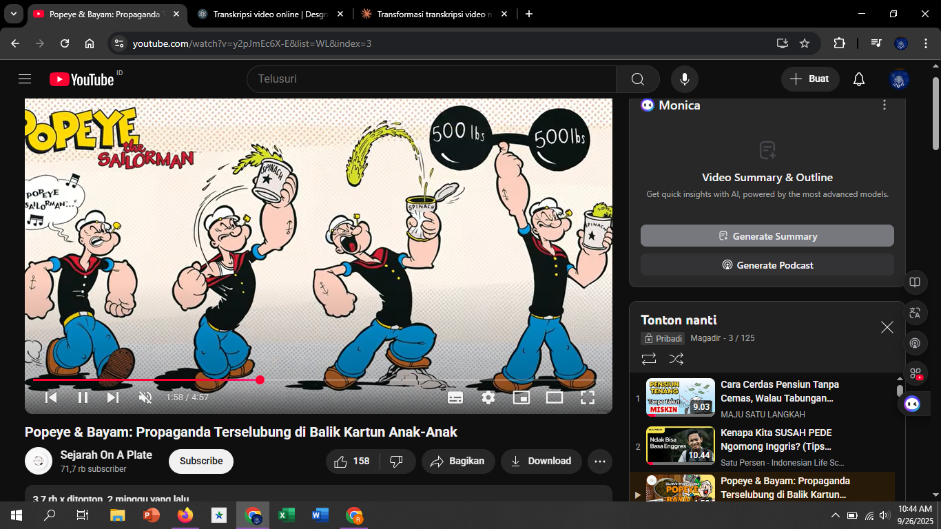 Keberhasilan Popeye sebagai media komunikasi terletak pada formula psikologis yang sempurna.