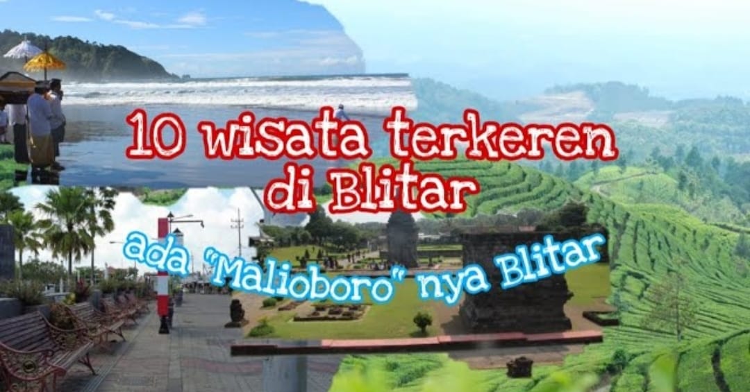 Wisata Blitar Terbaru 2025, Dari Candi Penataran hingga Pantai Tambakrejo