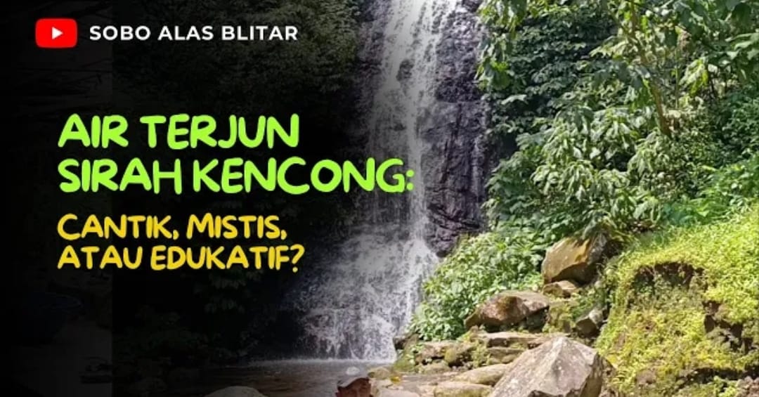 Sirah Kencong Surga Tersembunyi di Blitar, Cocok untuk Healing Alami