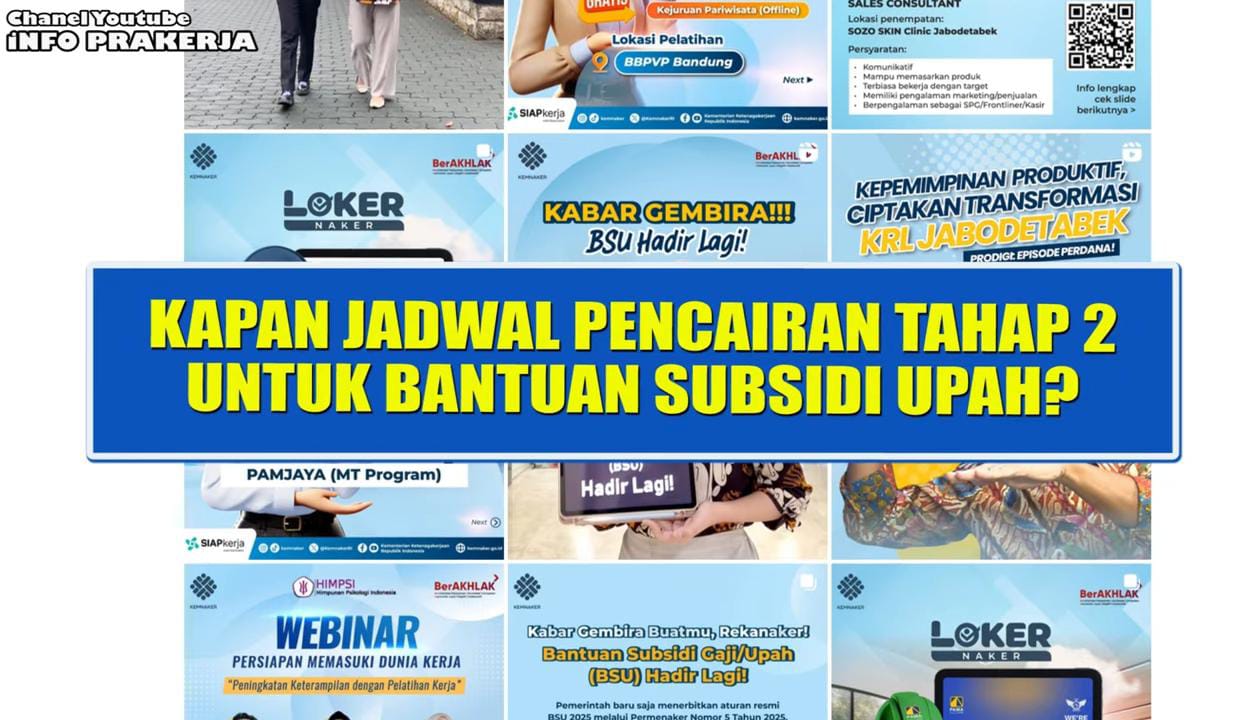 BSU Rp300 Ribu 2025 Tahap 2 Kapan Cair? Ini Penjelasan Lengkap dari Kemnaker