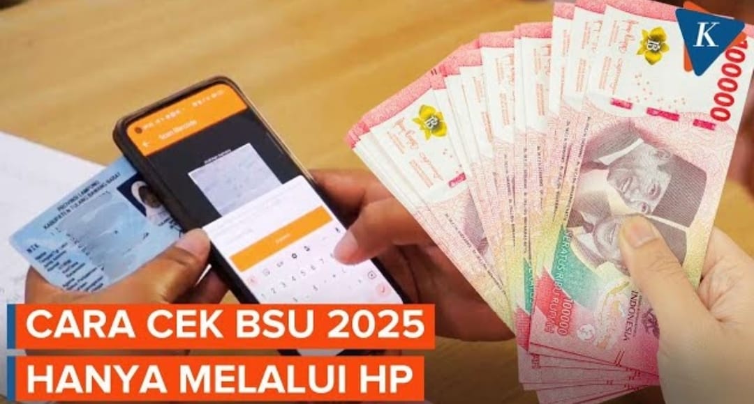 Cair Bulan Ini! Cara Cek BSU Ketenagakerjaan 2025 Rp600 Ribu untuk Pekerja dan Guru Honorer