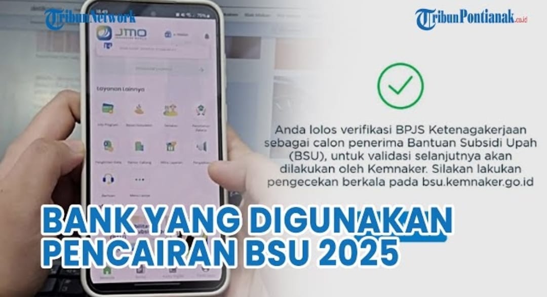 BSU 2025 Cair Rp600 Ribu, Cek Rekening Himbara Penyalur dan Cara Pembaruan Datanya